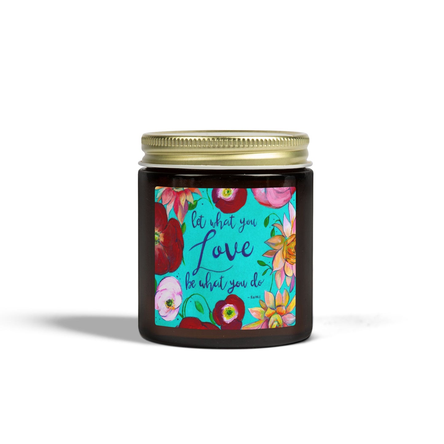 Scented Candle — Coconut Apricot Wax (4oz/9oz) with Floral “Do What You Love” Label